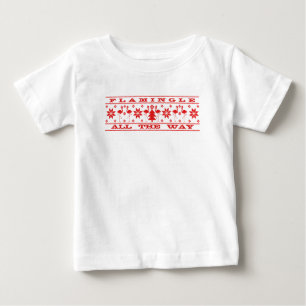 Flamingle All The Way Baby Ugly Christmas Shirt