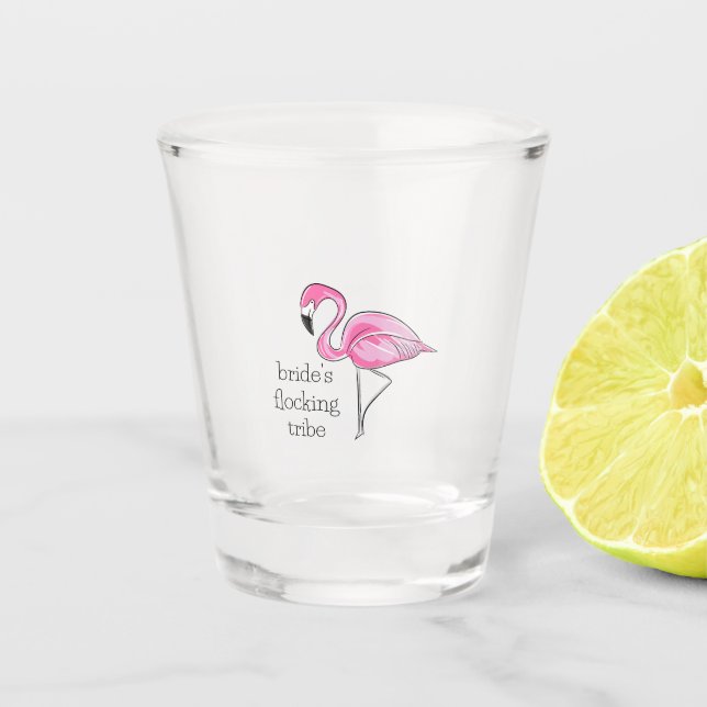 Flamingo Bachelorette Bridesmaid Flocking Tribe Shot Glass (Front)