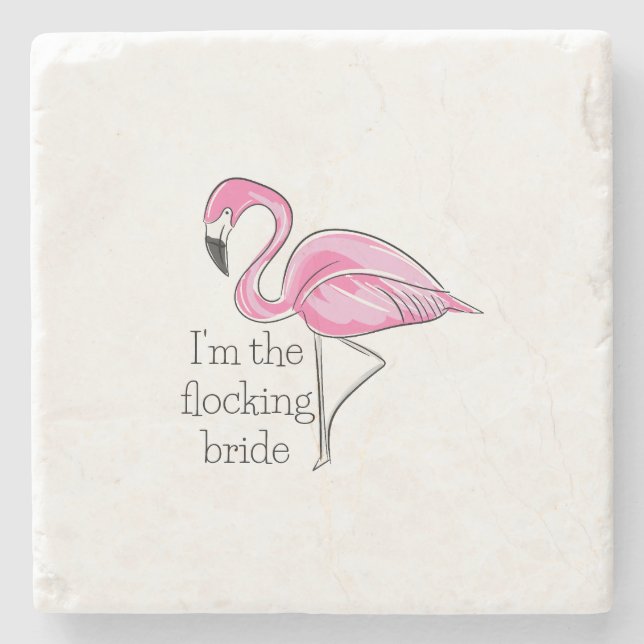 Flamingo Bachelorette I'm the Flocking Bride Stone Coaster (Front)