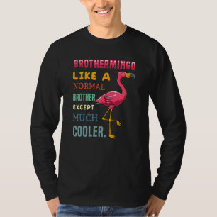 Flamingo Bird Retro Theme Definition For Brother T-Shirt