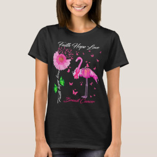 flamingo butterfly  Faith hope love breast cancer  T-Shirt