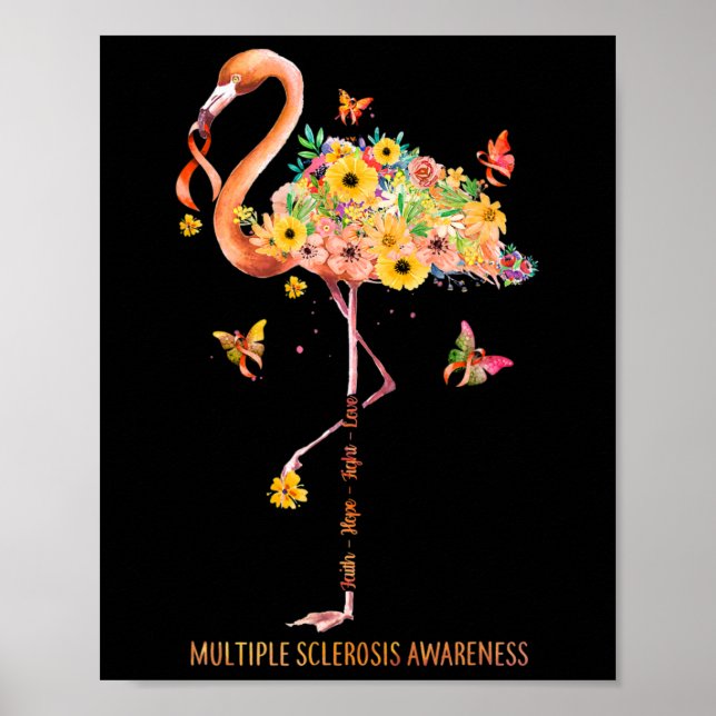 Flamingo Faith Hope Fight Cure Multiple Sclerosis  Poster (Front)