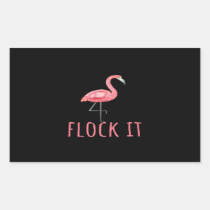 Flamingo   Flamingo  - Flock It Sticker
