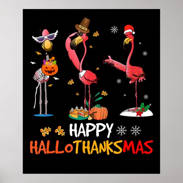 Flamingo | Flamingo Happy HalloThanksmas Poster (Front)