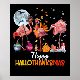 Flamingo Flamingo Thanksgiving Halloween Christmas Poster