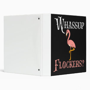 Flamingo Flamingo Whassup Flockers Binder