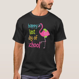 Flamingo Happy Last Day Of School 2022  For Boys G T-Shirt