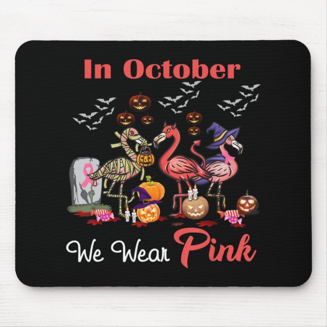 Flamingo In October We Wear Pink Breast Cancer Hal Mouse Pad (Front)