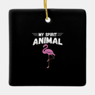 Flamingo Men Women Kids My Spirit Animal Ceramic Ornament