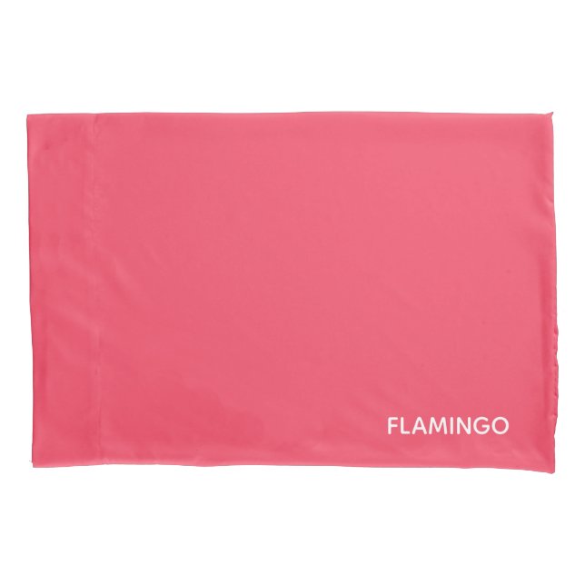 Flamingo pink colour name pillowcase (Front)