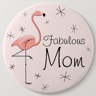 Flamingo Pink 'Fabulous Mom' button