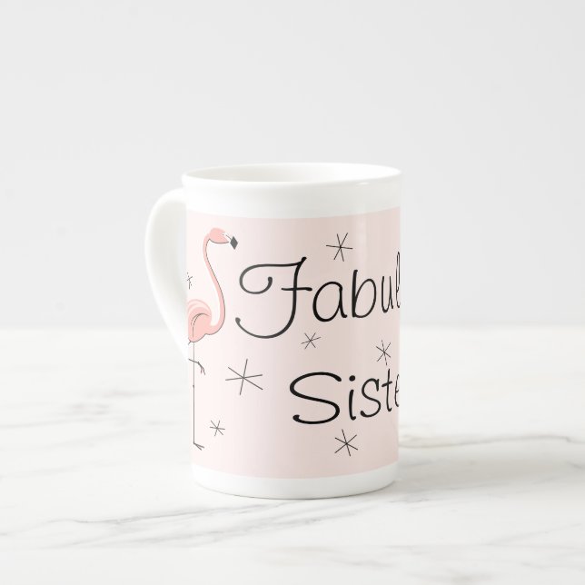 Flamingo Pink Fabulous Sister! bone china mug (Front Left)