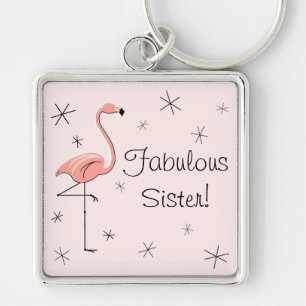 Flamingo Pink 'Fabulous Sister!' keychain premium