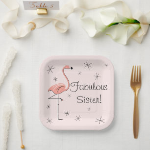 Flamingo Pink Fabulous Sister! square Paper Plate