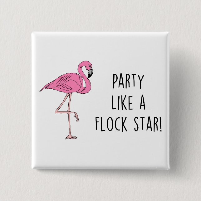 Flamingo Pun Funny Gift 2 Inch Square Button (Front)