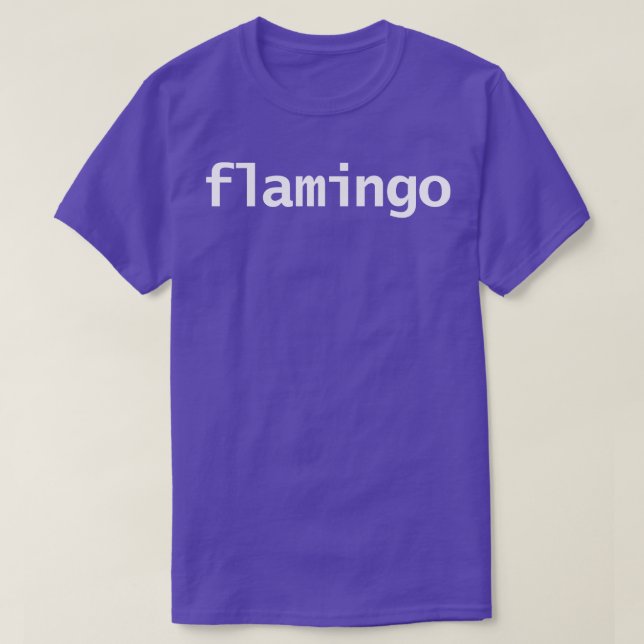 Flamingo Typography T-Shirt (Design Front)