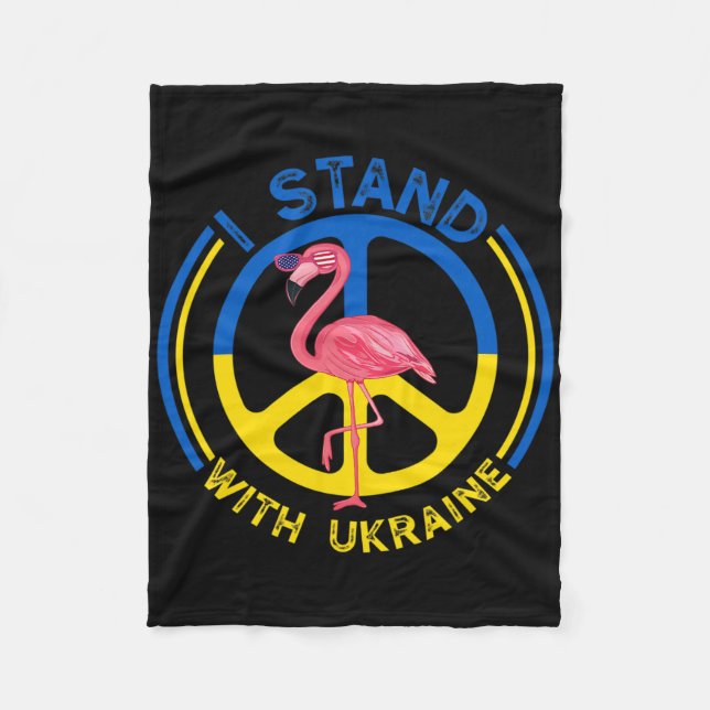 Flamingo Ukraine I Stand With Ukraine Flag Support Fleece Blanket (Front)