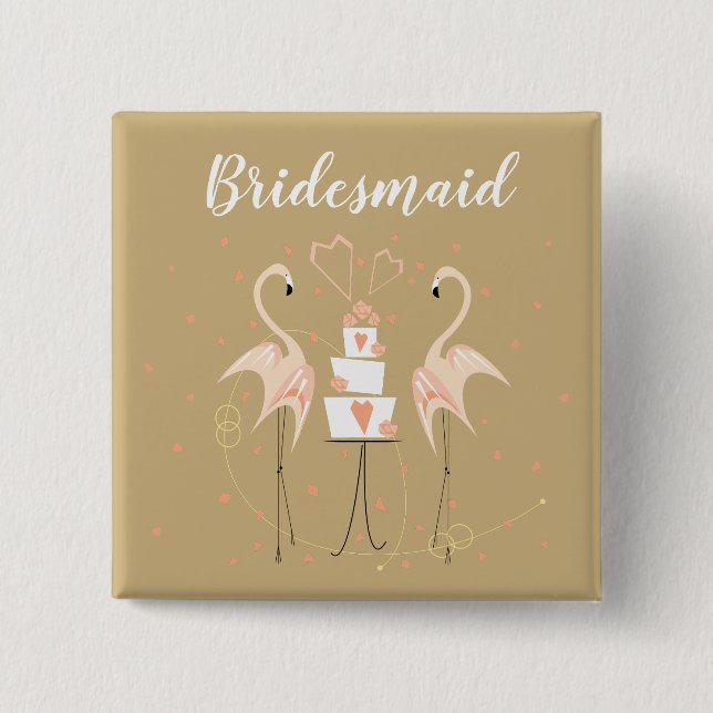 Flamingo Wedding Bridesmaid square Button (Front)