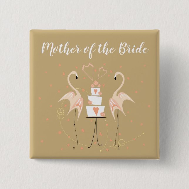 Flamingo Wedding Mother of the Bride square  2 Inch Square Button (Front)