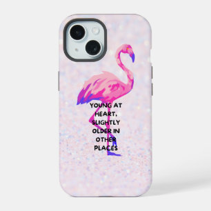 Flamingo Young At Heart Funny Saying Quote  iPhone 15 Case