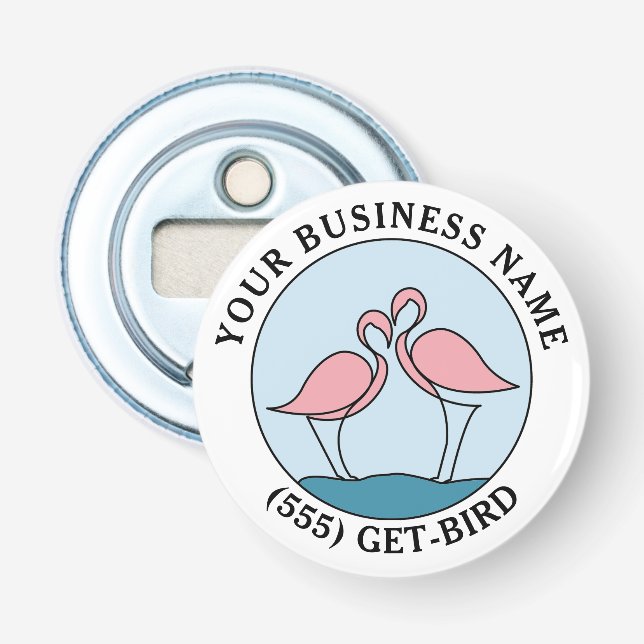 Flamingo Your Business Round Logo Art Photo Quote Bottle Opener (Front)