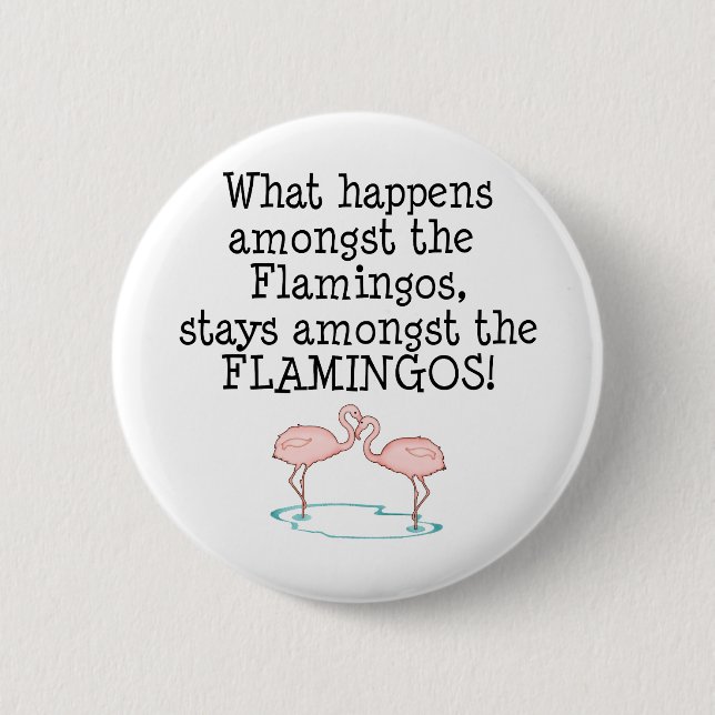 Flamingos 2 Inch Round Button (Front)