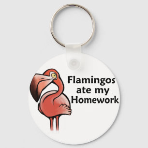 Flamingos ate my Homework Keychain