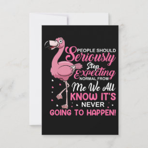 Flamingos People Should Stop Expecting Normal RSVP Card