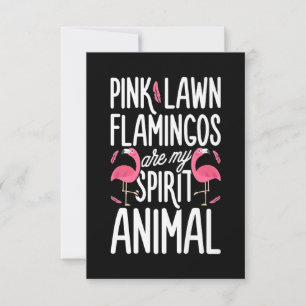 Flamingos   Pink Lawn Flamingos Are Spirit Animal Thank You Card
