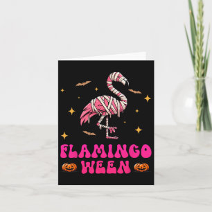 Flamingoween Flamingo Mummy Halloween Scary Costum Card