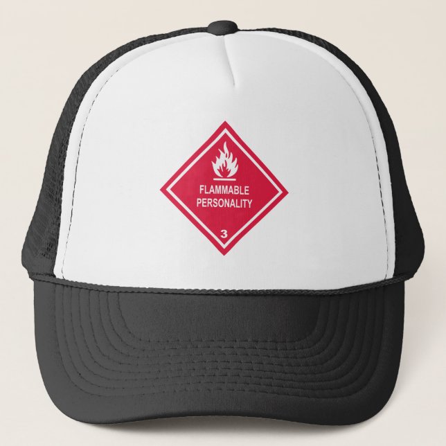 Flammable Personality Trucker Hat (Front)