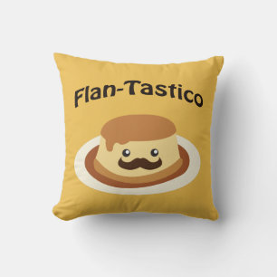 Flan-Tastico! Cute Flan Throw Pillow