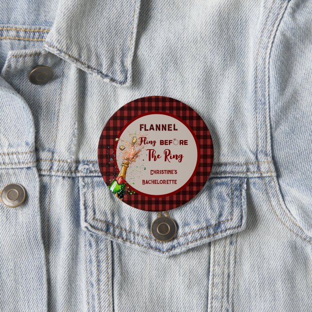 Flannel Fling before ring   red plaid bachelorette 3 Inch Round Button (In Situ)