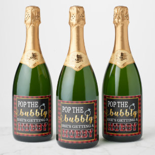 Flannel Pop the Bubbly She's Getting a Hubby Sparkling Wine Label