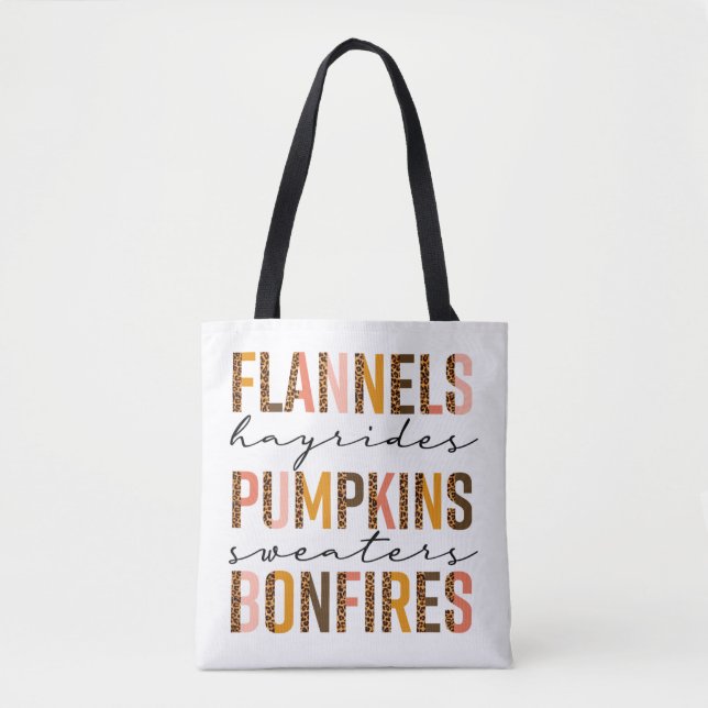 Flannels Hayrides Pumpkins Sweaters Bonfires Text Tote Bag (Front)