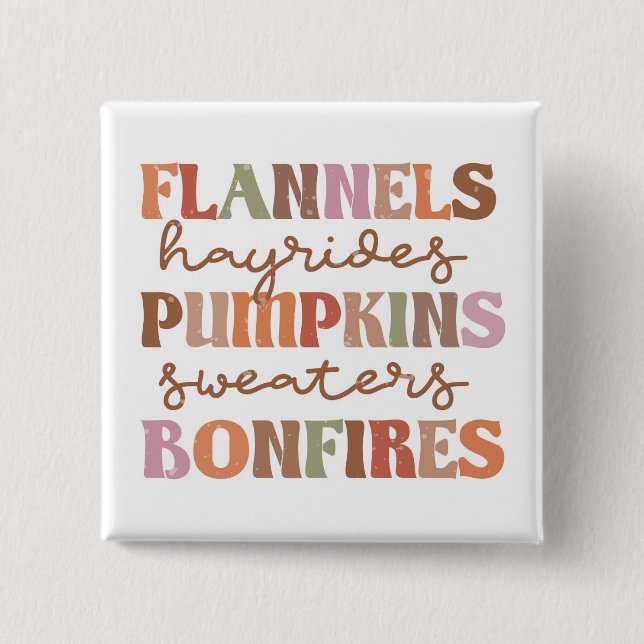 Flannels Pumpkins Bonfires 2 Inch Square Button (Front)
