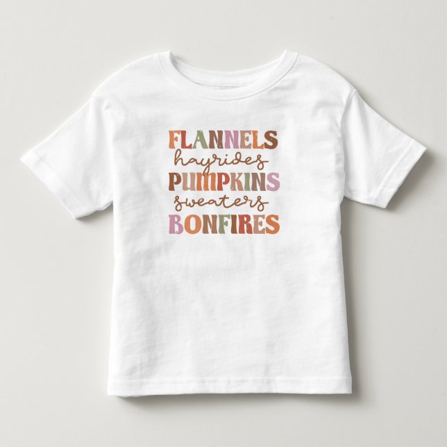 Flannels Pumpkins Bonfires Toddler T-shirt (Front)