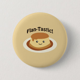 Flantastic! Cute flan 2 Inch Round Button