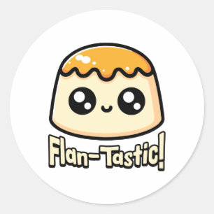 Flantastic! Cute Flan Dessert Pun Classic Round Sticker