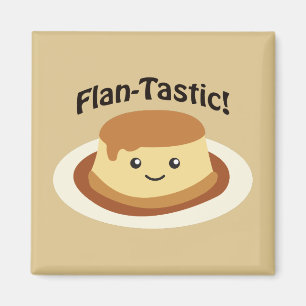 Flantastic! Cute flan Magnet