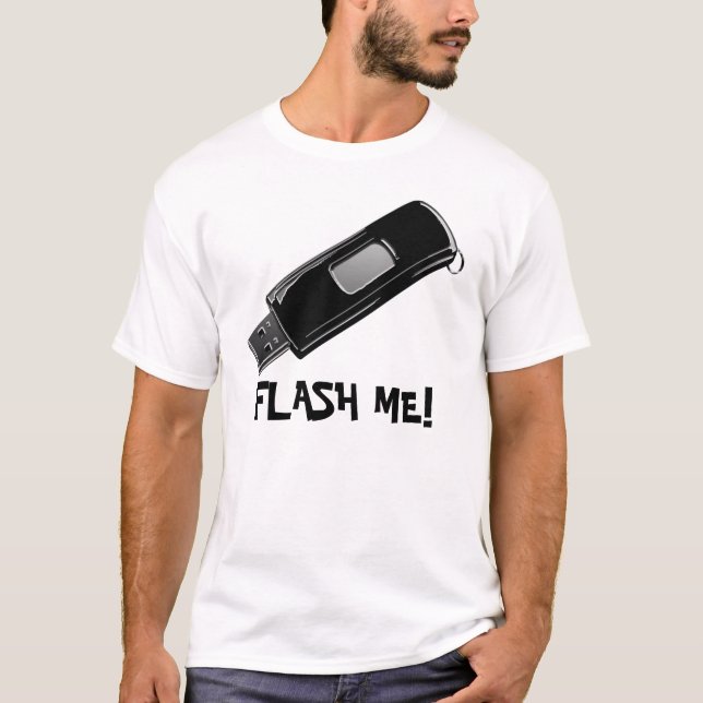 FLASH ME! T-Shirt (Front)
