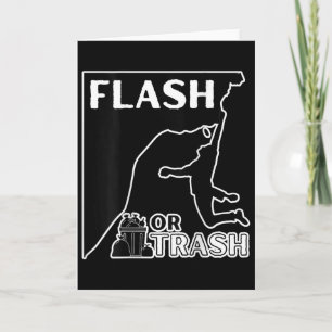 Flash Or Trash (byck Print) Funny Rock Climbing Bo Card