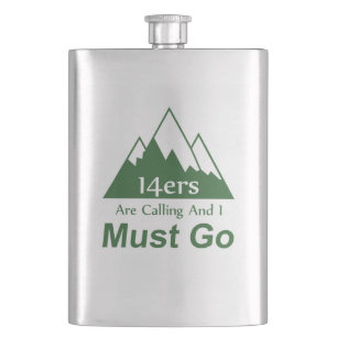 Flasque 14ers Appelent Et Je Dois Y Aller
