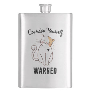 Flasque Considérez-vous averti chat mal