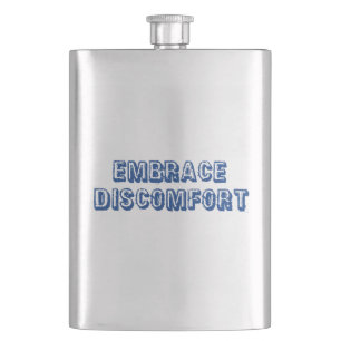 Flasque Embrasser l'inconfort