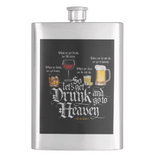 Flasque Get Drunk And Go To Heaven