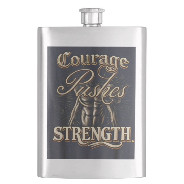 Flasque Le Courage Pousse La Force (devant)