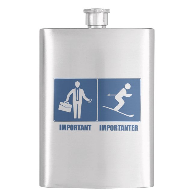 Flasque Le travail est important, skiant est Importanter (devant)