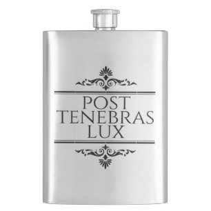Flasque Post Tenebras Lux