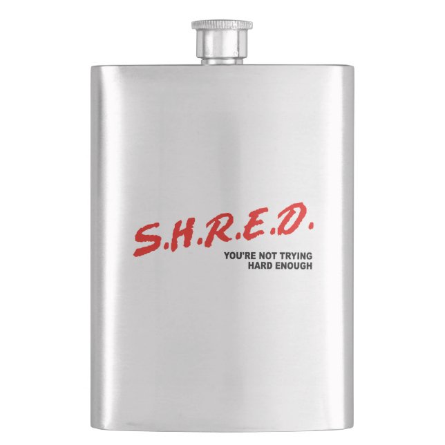 Flasque Shred, tu n'essaies pas assez fort (devant)